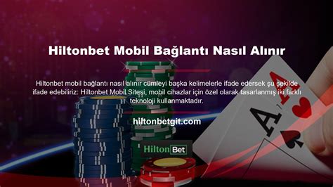 Hiltonbet Bonus Nasıl Alınır